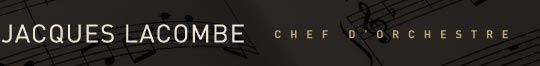 Jacques Lacombe - Chef d'orchestre - Agenda